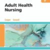 Adult Health Nursing, 9th edition 2022 Original PDF