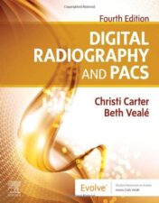 Digital Radiography and PACS, 4th Edition 2022 Original PDF