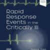 Rapid Response Events in the Critically Ill: A Case-Based Approach to Inpatient Medical Emergencies 2022 Original PDF