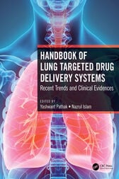 Handbook of Lung Targeted Drug Delivery Systems Recent Trends and Clinical Evidences