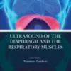 Ultrasound of the Diaphragm and the Respiratory Muscle