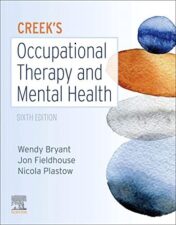 Creek’s Occupational Therapy and Mental Health, 6th edition 2022 Original PDF
