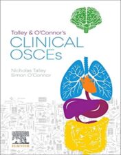 Talley and O’Connor’s Clinical OSCEs: Guide to Passing the OSCEs 2022 Original PDF