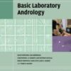 A Practical Guide to Basic Laboratory Andrology (Elements in the Philosophy of Mathematics) 2e