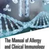 The Manual of Allergy and Immunology 1st Ed