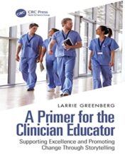 A Primer for the Clinician Educator 2022 Epub+ converted pdf