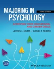 Majoring in Psychology: Achieving Your Educational and Career Goals, 3rd Edition 2022 Original PDF