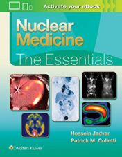 Nuclear Medicine: The Essentials (Essentials Series) 1st Ed