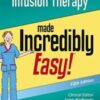 Infusion Therapy Made Incredibly Easy, Fifth Edition (Incredibly Easy! Series®)