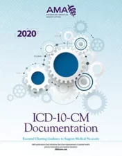 ICD-10-CM Documentation 2020: Essential Charting Guidance to Support Medical Necessity 1st Ed