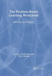 The Problem-Based Learning Workbook: Medicine and Surgery
