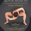 Spiral Bound Biotensegrity for Yoga: Biotensegrity for Yoga Anatomy