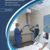 Safe Patient Handling and Mobility (2nd ed.) : Interprofessional National Standards Across the Care Continuum