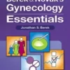 Berek & Novak’s Gynecology Essentials 1st Ed