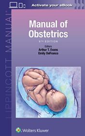 Manual of Obstetrics (Lippincott Manual) 9th Ed