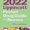 2022-lippincott-pocket-drug-guide-for-nurses