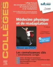 Médecine physique et de réadaptation: Réussir son DFASM - Connaissances clés (les référentiels des collèges) (French Edition), 7e (Original PDF