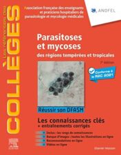 Parasitoses et mycoses: des régions tempérées et tropicales ; Réussir son DFASM - Connaissances clés (Original PDF