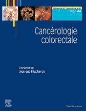 Cancérologie colorectale (Techniques chirurgicales) (French Edition)