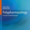 Polypharmacology: Principles and Methodologies 2022 Original PDF