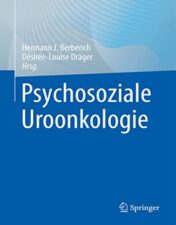 Psychosoziale Uroonkologie (German Edition) 2022 Original PDF