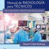 Manual de radiología para técnicos: Física, biología y protección radiológica, 12th edition