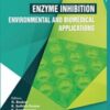 Enzyme Inhibition - Environmental and Biomedical Applications