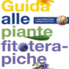 Guida alle piante fitoterapiche, 2° edizione 2022 EPUB & converted pdf