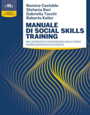 Manuale di social skills training nell’intervento con persone con autismo in adolescenza ed età adulta 2021 EPUB & converted pdf