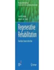 Regenerative Rehabilitation From Basic Science to the Clinic 2022 Original pdf