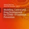 Modeling, Control and Drug Development for COVID-19 Outbreak Prevention 2022 original pdf
