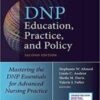 DNP Education, Practice, and Policy: Mastering the DNP Essentials for Advanced Nursing Practice 2nd Ed 2018 Original pdf