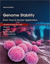 Genome Stability: From Virus to Human Application (Translational Epigenetics) 2nd Edition 2022 Original PDF