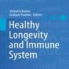 Healthy Longevity and Immune System 2022 Original pdf