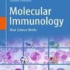 Molecular Immunology How Science Works 2022 Original pdf