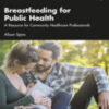 Health visitors play a crucial role in supporting mothers who choose to breastfeed and their families. This accessible text enables readers to practise confidently in this vital area, focusing on underpinning knowledge and parent-centred counselling skills, and understanding cultural contexts.