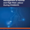 Management of Normal and High-risk Labour During Childbirth 2022 Original PDF