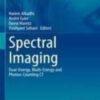 Spectral Imaging: Dual-Energy, Multi-Energy and Photon-Counting CT (Medical Radiology) 2022 Original PDF