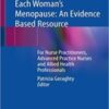 Each Woman’s Menopause: An Evidence Based Resource For Nurse Practitioners, Advanced Practice Nurses and Allied Health Professionals 2022 Original pdf
