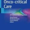 Onco-critical Care An Evidence-based Approach 2022 Original pdf