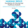 Developing Practical Nursing Skills Foundations for Nursing and Healthcare Students 2022 Original pdf