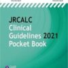 JRCALC Clinical Guidelines 2021 Pocket Book Paperback – 31 May 2021 Original PDF