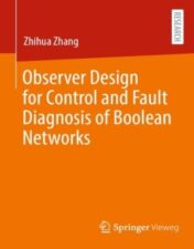 Observer Design for Control and Fault Diagnosis of Boolean Networks 2021 Original PDF