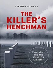 The Killer's Henchman: Capitalism and the Covid-19 Disaster (Baraka Nonfiction) 2022 EPUB & converted pdf