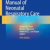 Manual of Neonatal Respiratory Care 2022 Original pdf