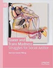 Queer and Trans Madness Struggles for Social Justice 2022 Original pdf
