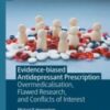 Evidence-biased Antidepressant Prescription