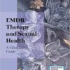EMDR Therapy and Sexual Health: A Clinician's Guide 1st Edition 2021 Original pdf