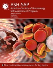 ASH-SAP American Society of hematology Self Assessment Program,7th(Quiz PDF-Questions+Answers+Explanation) 6 PDF files 2019