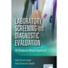 Laboratory Screening and Diagnostic Evaluation: An Evidence-Based Approach 2022 Original PDF